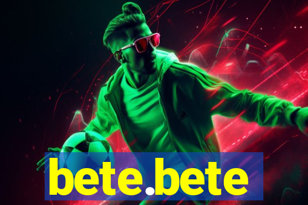 bete.bete