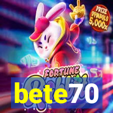 bete70