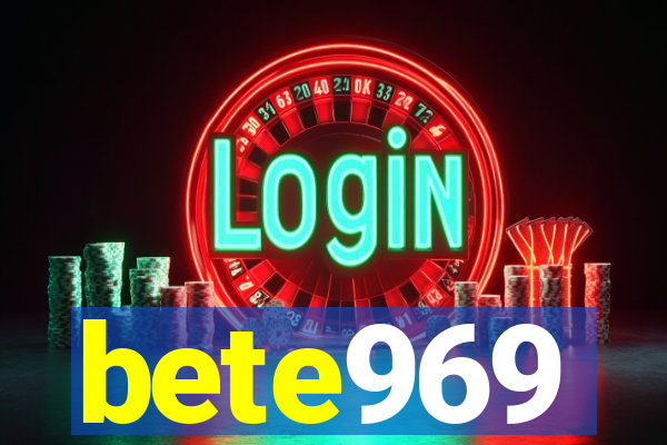 bete969