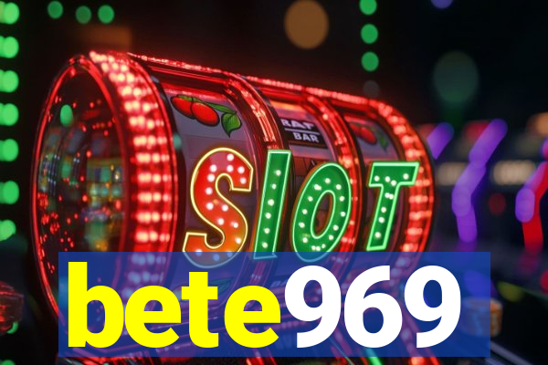 bete969