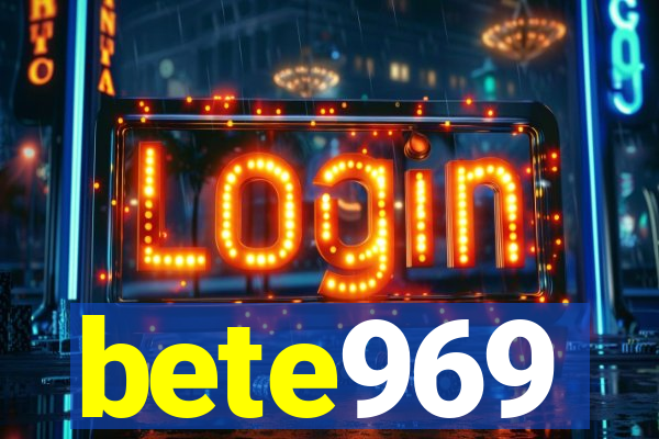 bete969