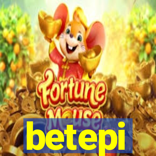 betepi