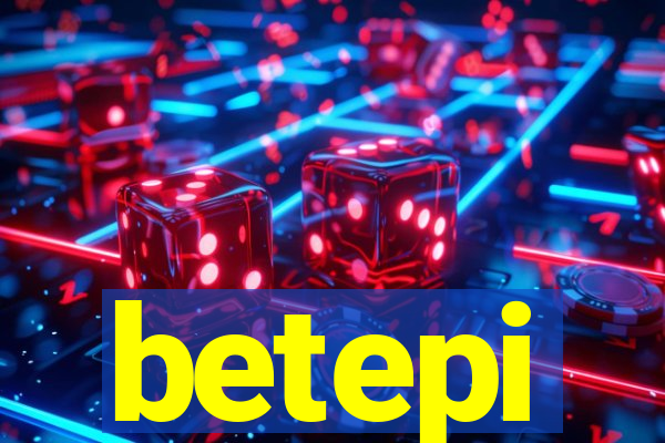 betepi