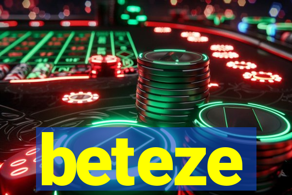 beteze