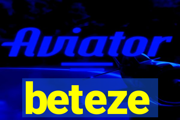 beteze
