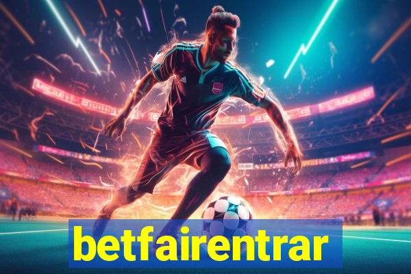 betfairentrar