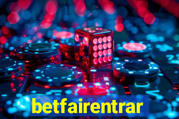 betfairentrar