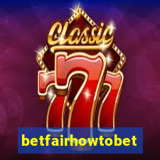 betfairhowtobet