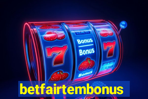 betfairtembonus
