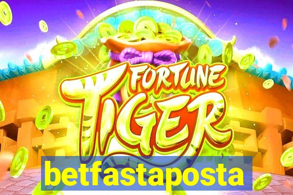 betfastaposta