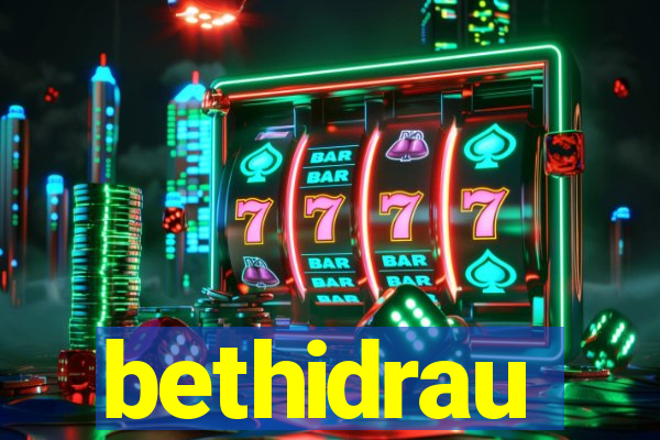 bethidrau