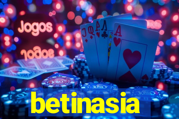 betinasia