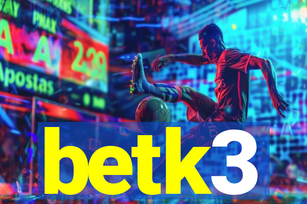betk3