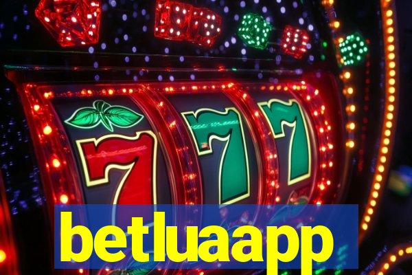 betluaapp