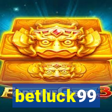 betluck99