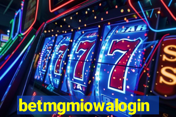 betmgmiowalogin