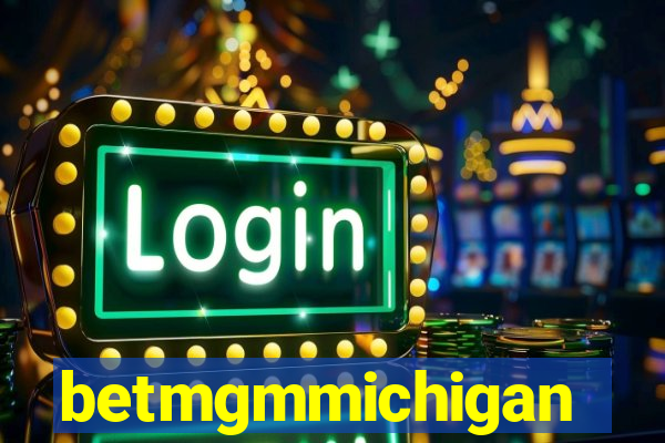 betmgmmichigan