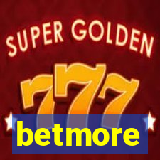 betmore