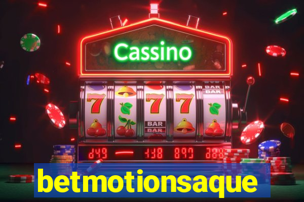 betmotionsaque