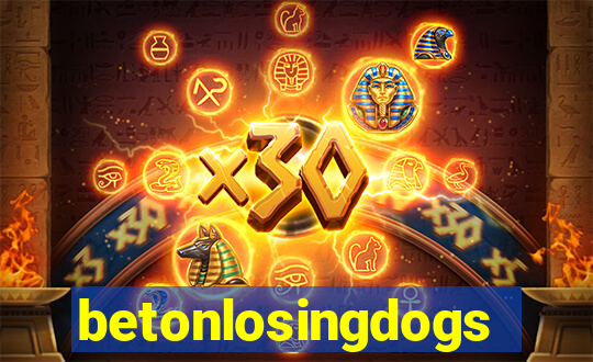betonlosingdogs