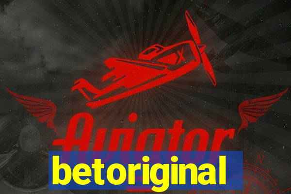 betoriginal