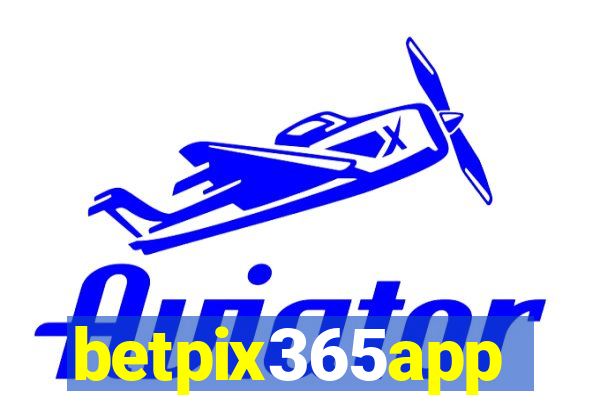 betpix365app