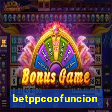 betppcoofuncion
