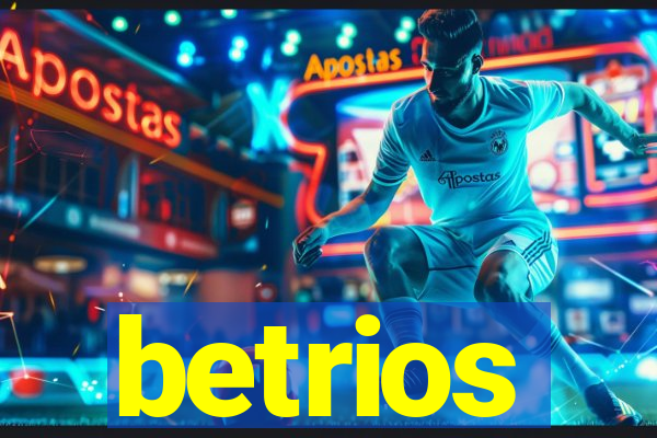 betrios