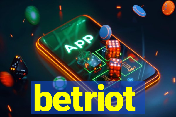 betriot