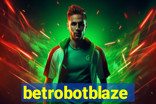 betrobotblaze
