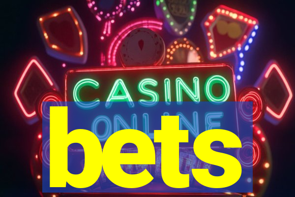 bets