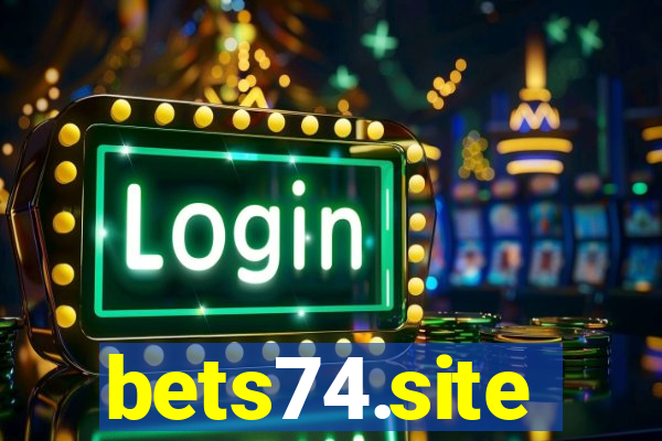 bets74.site
