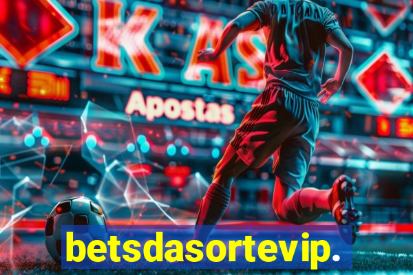 betsdasortevip.com
