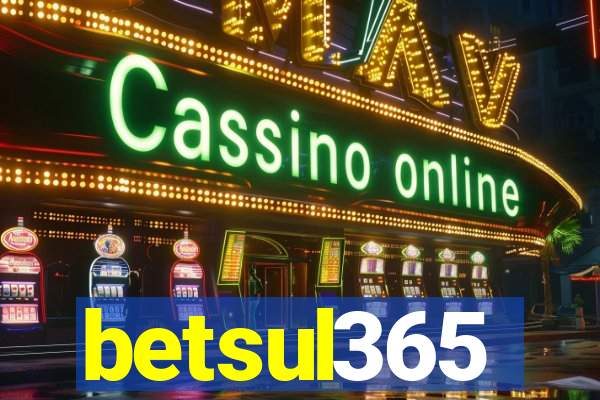 betsul365