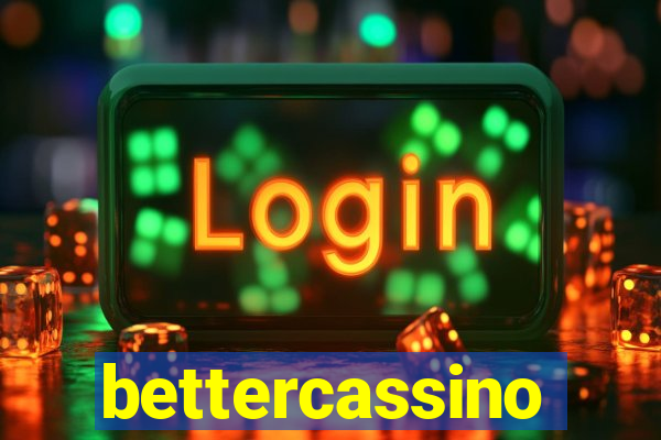 bettercassino