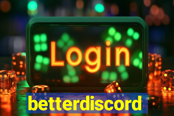 betterdiscord