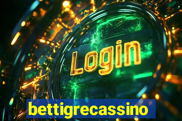 bettigrecassino