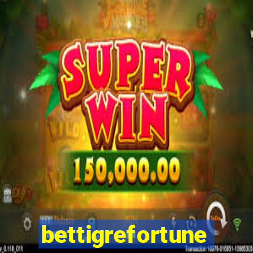 bettigrefortune