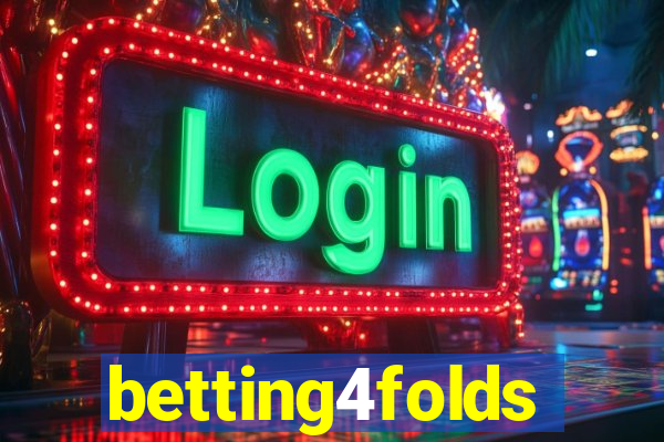 betting4folds