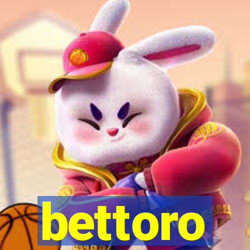 bettoro