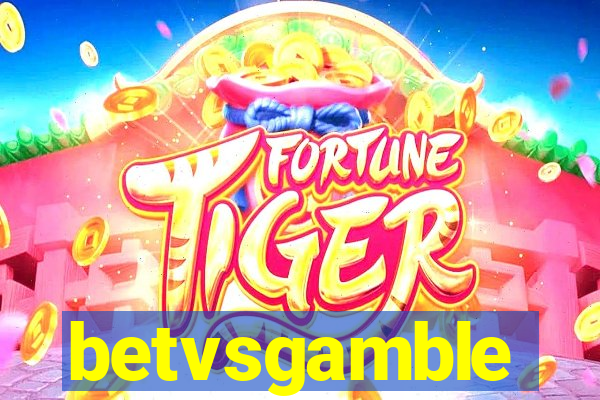 betvsgamble
