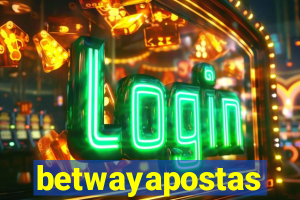 betwayapostas