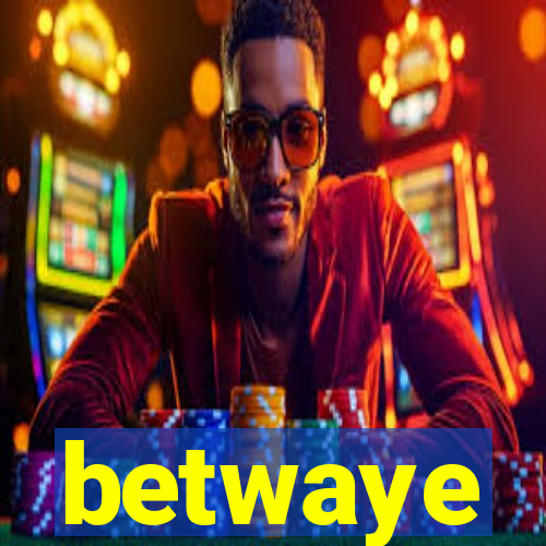 betwaye