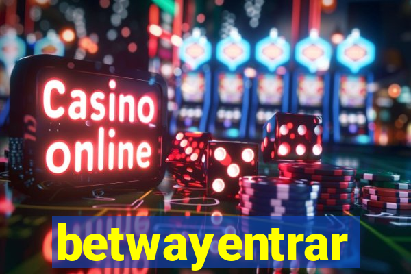 betwayentrar