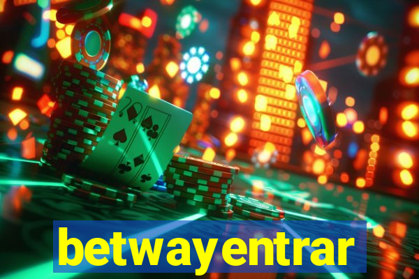 betwayentrar
