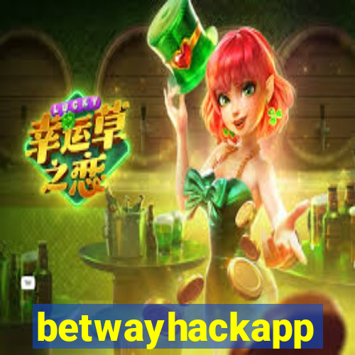betwayhackapp