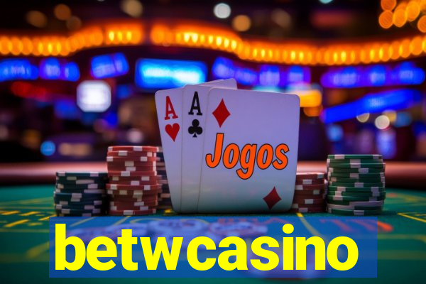 betwcasino