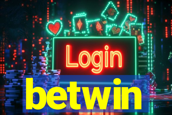 betwin