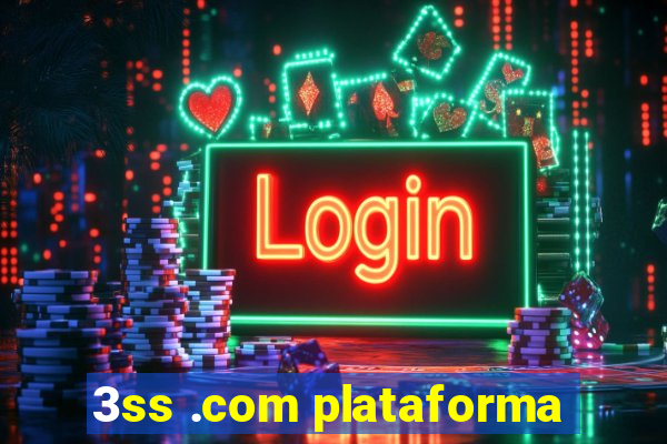 3ss .com plataforma