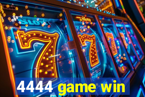 4444 game win